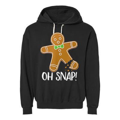 Oh Snap Gingerbread Man Cookie Broken Leg Garment-Dyed Fleece Hoodie
