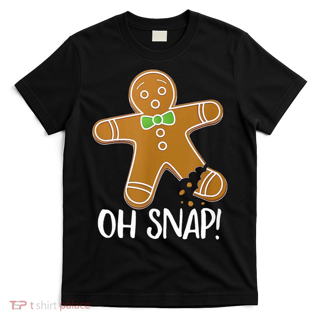 Oh Snap Gingerbread Man Cookie Broken Leg T-Shirt