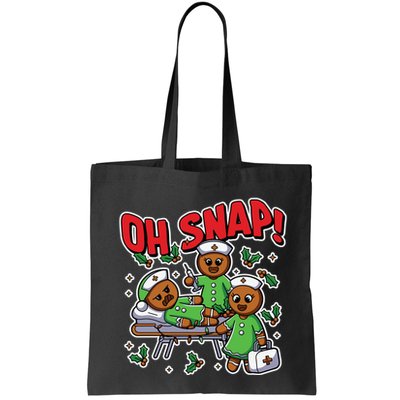 Oh Snap Gingerbread Nurse Funny Nursing Christmas Holiday Bag