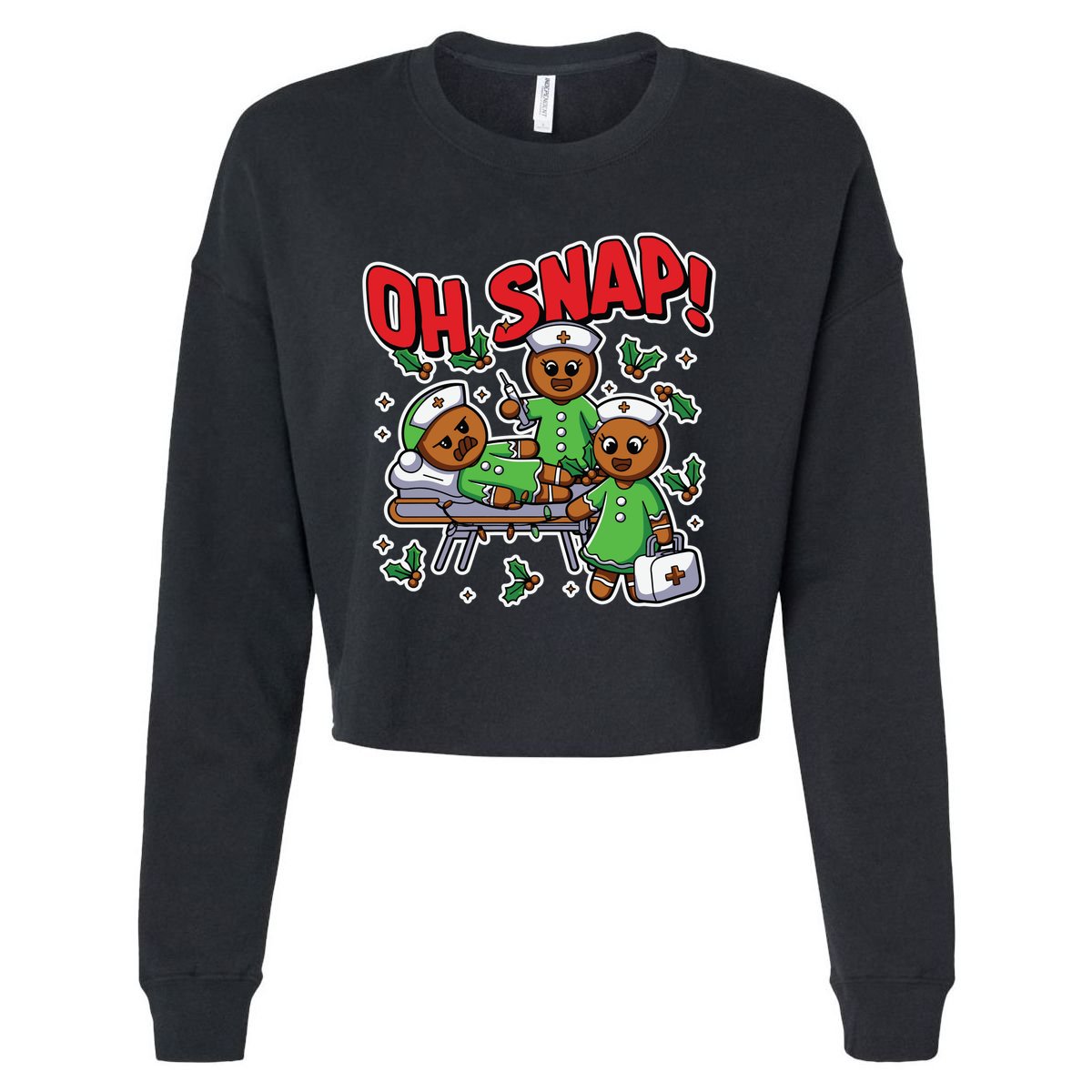 Oh Snap Gingerbread Nurse Funny Nursing Christmas Holiday Cropped Pullover Crew