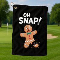 Oh Snap Gingerbread Man Golf Towel