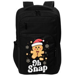 Oh Snap Gingerbread Man Cute Christmas Cookie Baking Team Impact Tech Backpack