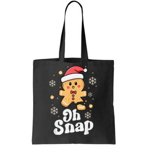 Oh Snap Gingerbread Man Cute Christmas Cookie Baking Team Tote Bag