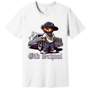 Old School Hip Hop Teddy Bear Lowrider Chicano Culture Cute Premium T-Shirt