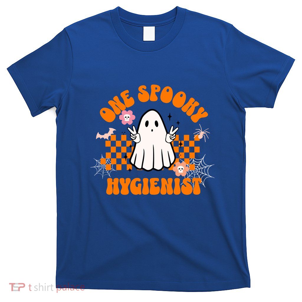 One Spooky Hygienist Cute Halloween Dental Assistant Th Great Gift T-Shirt