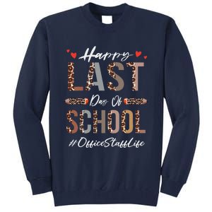 Office Staff Happy Last Day Of School Summer Funny Leopard Tall Sweatshirt