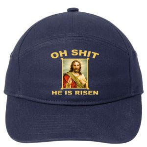 Oh Shit He Is Risen Jesus Christian Holy 7-Panel Snapback Hat