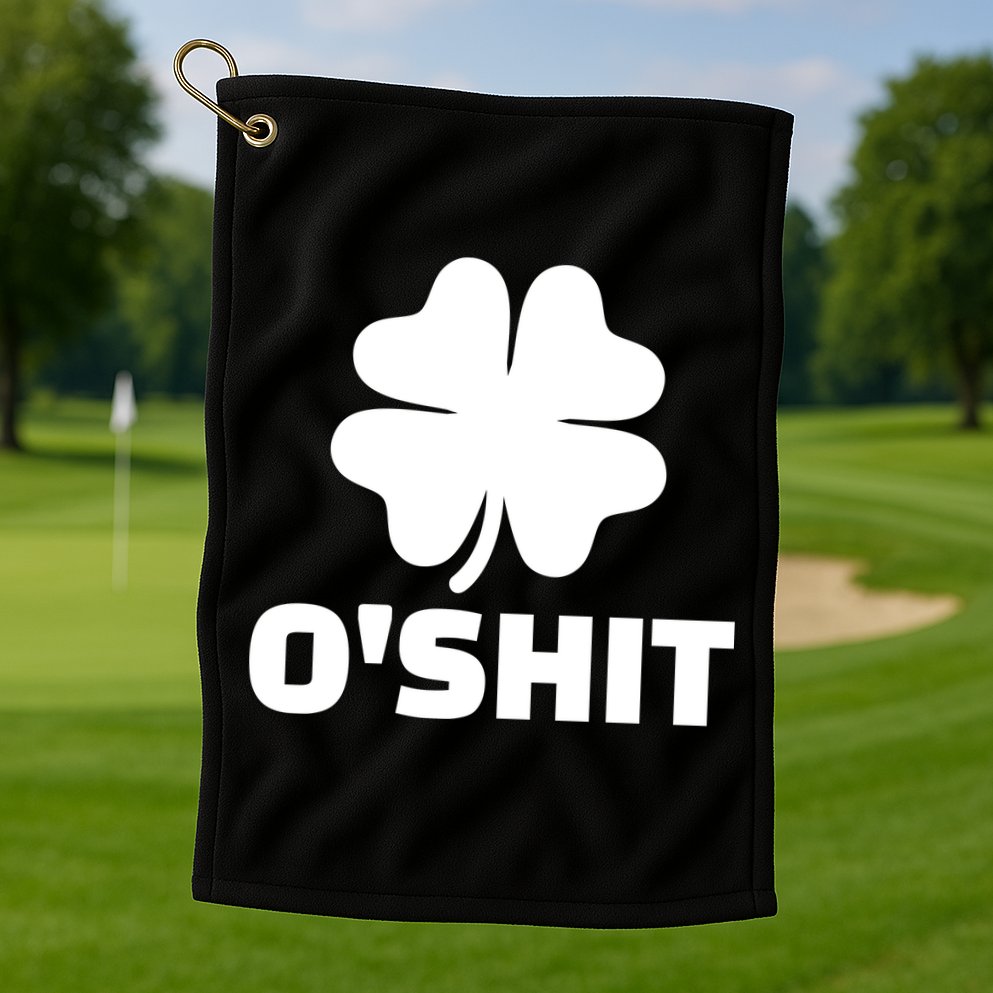 O'Shit Shamrock Golf Towel