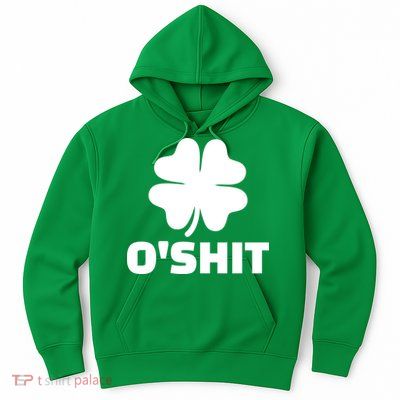 O'Shit Shamrock Hoodie
