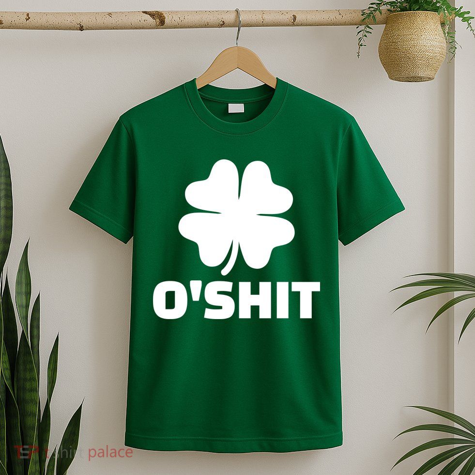O'Shit Shamrock T-Shirt