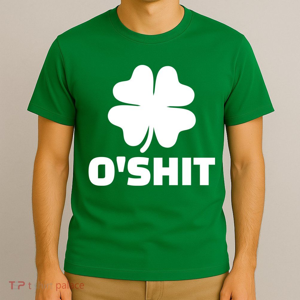 O'Shit Shamrock T-Shirt