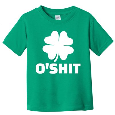 O'Shit Shamrock Toddler T-Shirt