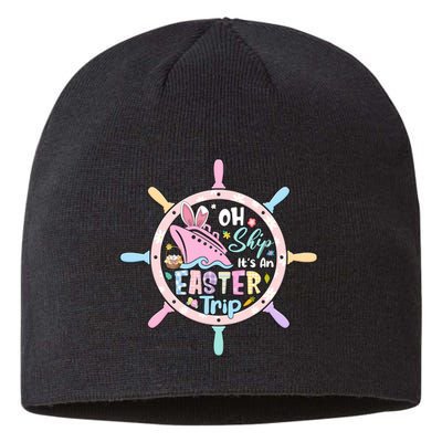 Oh Ship It's An Easter Trip Funny Easter Cruise Lover Matching Group Team Sustainable Beanie