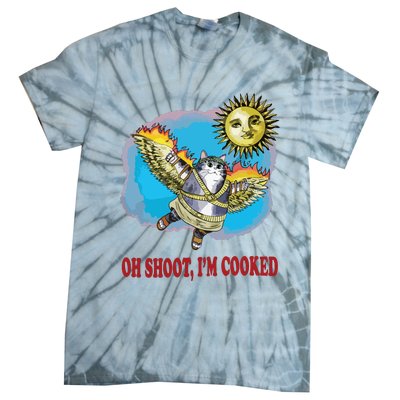 Oh Shoot Im Cooked Tie-Dye T-Shirt