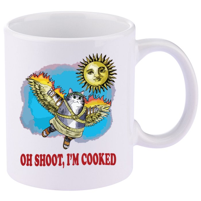 Oh Shoot Im Cooked 11oz C Handle Ceramic Mug