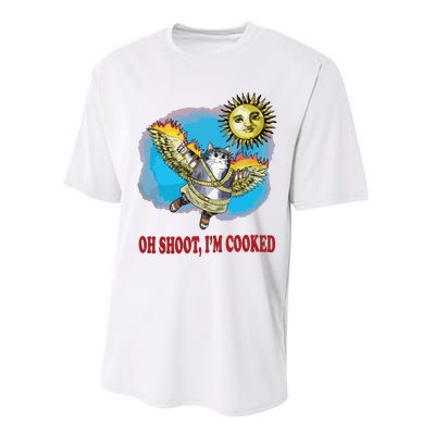 Oh Shoot Im Cooked Performance Sprint T-Shirt