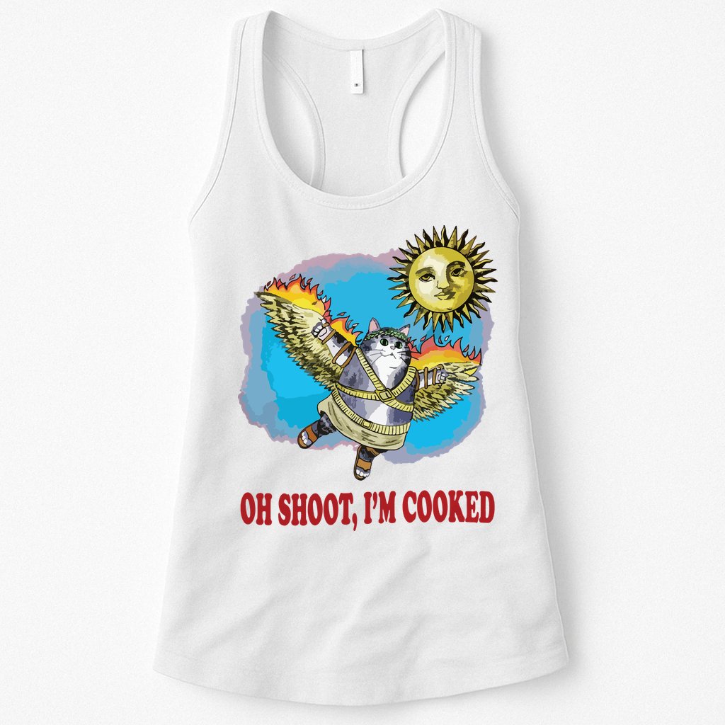 Oh Shoot Im Cooked Womens Tank Top