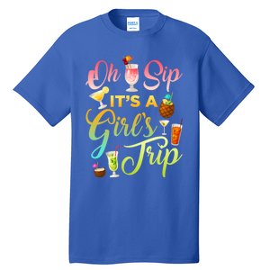 Oh Sip It's A ' Trip Funny Ing Graphic Funny Gift Tall T-Shirt