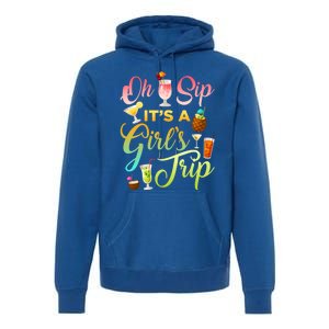 Oh Sip It's A ' Trip Funny Ing Graphic Funny Gift Premium Hoodie