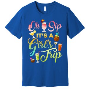 Oh Sip It's A ' Trip Funny Ing Graphic Funny Gift Premium T-Shirt