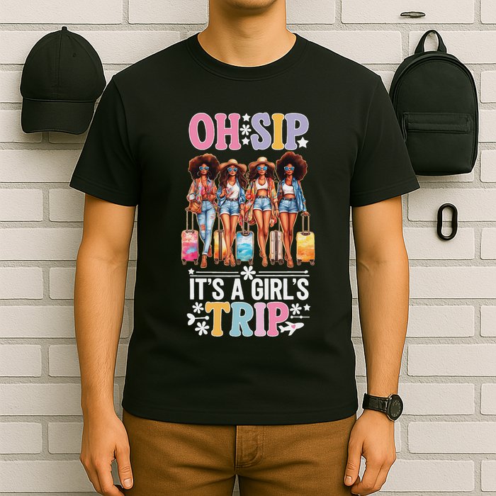 Oh Sip ItS A Trip Funny Party Black Women Queen T-Shirt