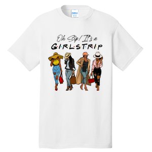 Oh Sip It's A Girls Trip Funny Wine Black Sistas Queen  Tall T-Shirt