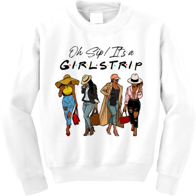 Oh Sip It's A Girls Trip Funny Wine Black Sistas Queen  Kids Sweatshirt