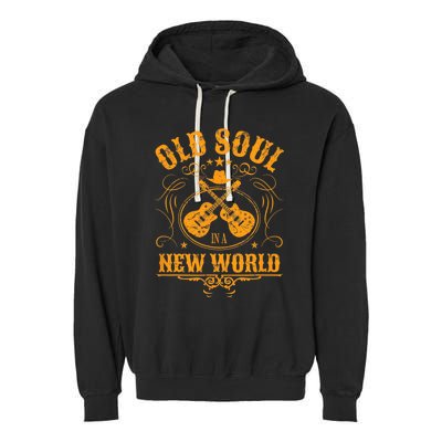 Old Soul In A New World Country Bluegrass Music Guitar Fan Garment-Dyed Fleece Hoodie