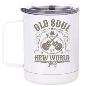 Old Soul In A New World Country Bluegrass Music Guitar Fan 12 oz Stainless Steel Tumbler Cup