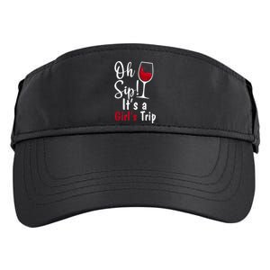 Oh Sip! It's A Girls Trip Funny Wine Party Adult Drive Performance Visor