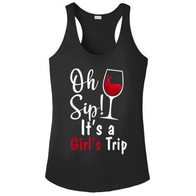 Oh Sip! It's A Girls Trip Funny Wine Party Ladies PosiCharge Competitor Racerback Tank