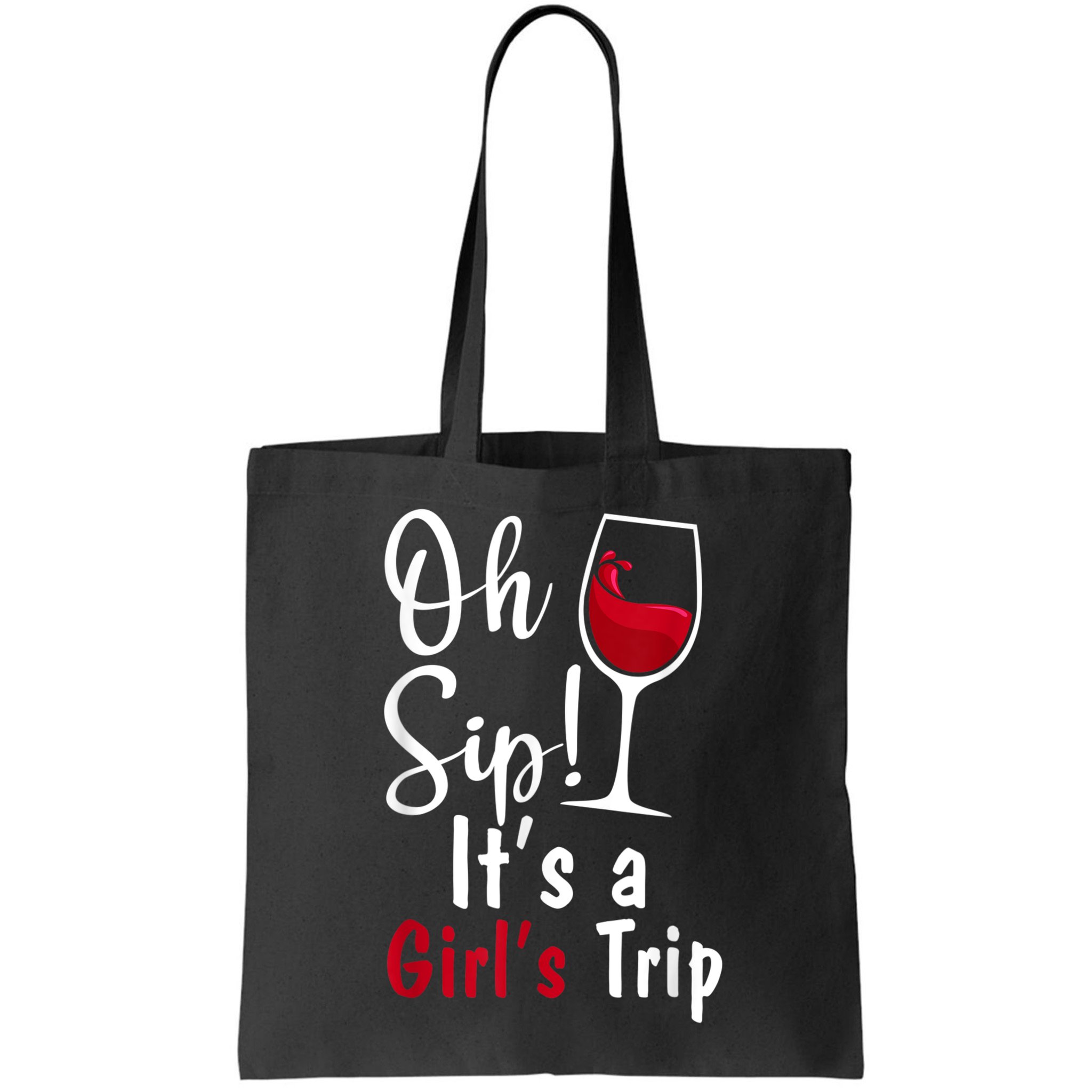 Oh Sip! It's A Girls Trip Funny Wine Party Bag