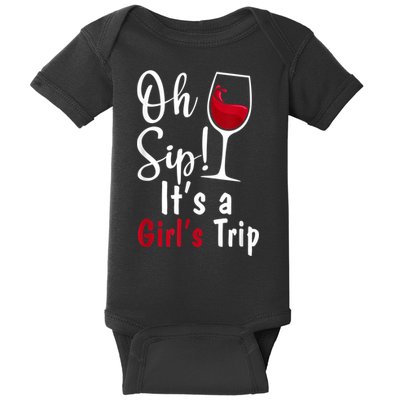 Oh Sip! It's A Girls Trip Funny Wine Party Baby Bodysuit