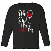 Oh Sip! It's A Girls Trip Funny Wine Party Toddler Long Sleeve Shirt