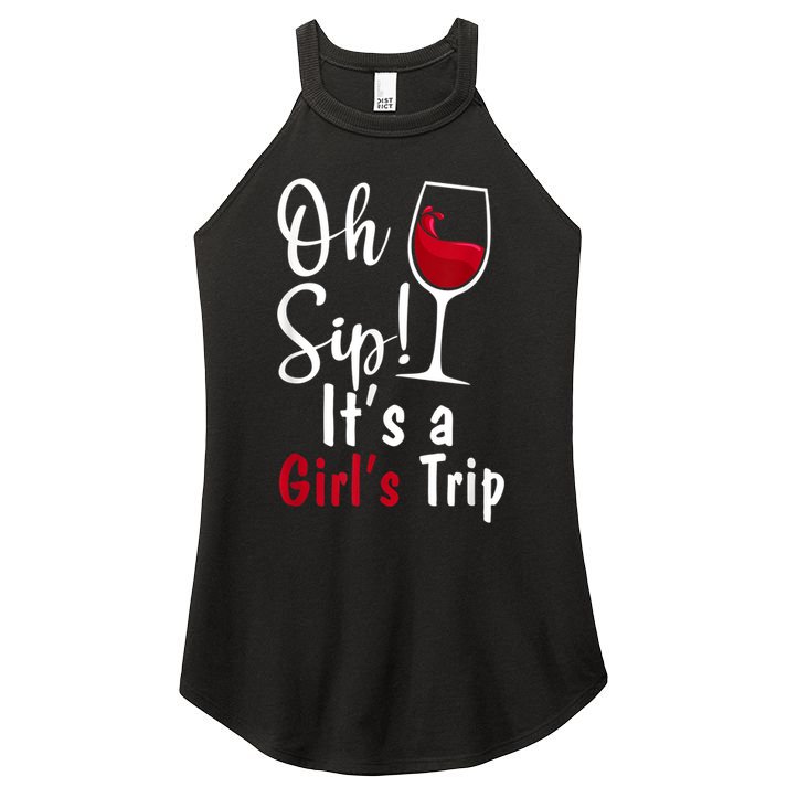 Oh Sip! It's A Girls Trip Funny Wine Party Women's Perfect Tri Rocker Tank