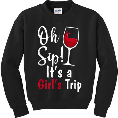 Oh Sip! It's A Girls Trip Funny Wine Party Kids Sweatshirt
