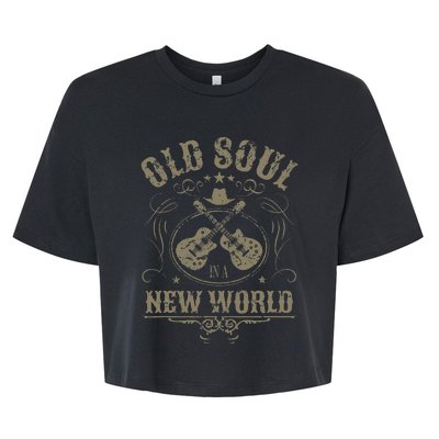 Old Soul In A New World Country Bluegrass Music Guitar Fan Bella+Canvas Jersey Crop Tee