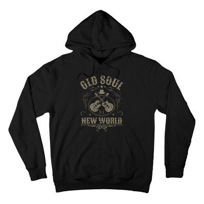 Old Soul In A New World Country Bluegrass Music Guitar Fan Hoodie