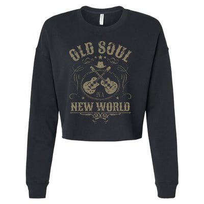 Old Soul In A New World Country Bluegrass Music Guitar Fan Cropped Pullover Crew