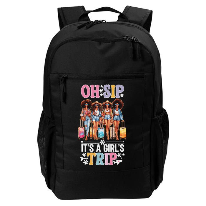 Oh Sip ItS A Girl Trip Backpack