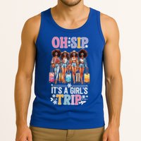 Oh Sip ItS A Girl Trip Tank Top