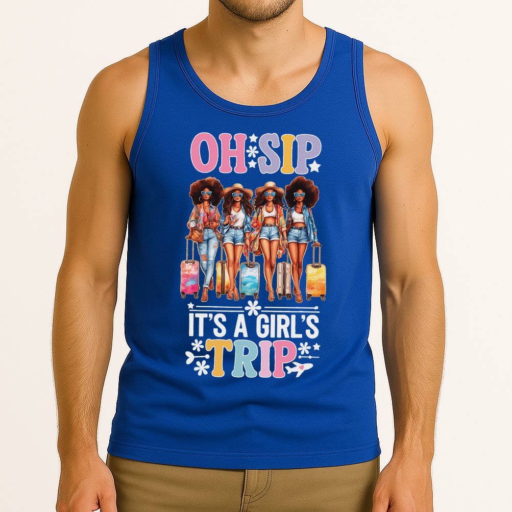 Oh Sip ItS A Girl Trip Tank Top