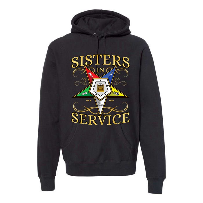 OES Sisters In Service Order Of The Eastern Star Premium Hoodie