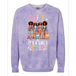 Oh Sip Its A Girl Trip Funny Party Black Women Queen Colorblast Crewneck Sweatshirt