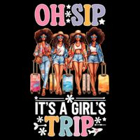 Oh Sip Its A Girl Trip Funny Party Black Women Queen Sweatshirt