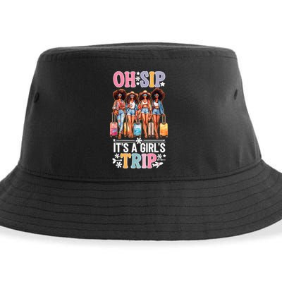 Oh Sip Its A Girl Trip Funny Party Black Women Queen Sustainable Bucket Hat