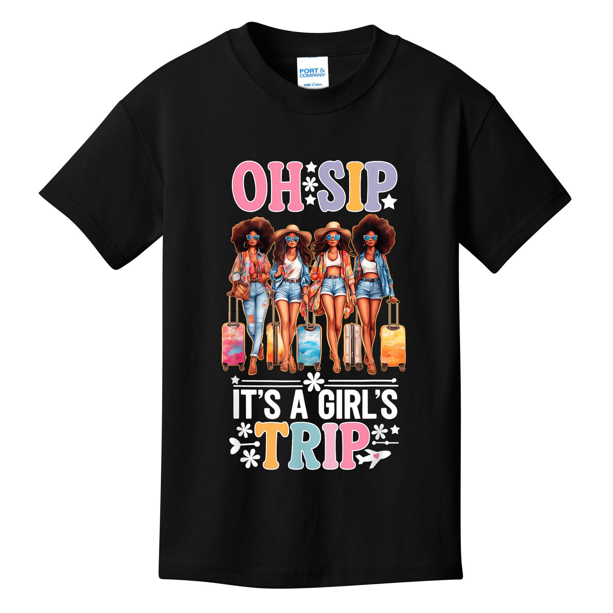 Oh Sip Its A Girl Trip Funny Party Black Women Queen Kids T-Shirt