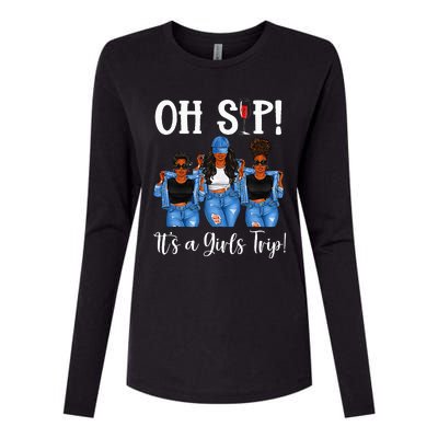 Oh Sip Its A GirlsTrip Fun Wine Party Black Women Queen Womens Cotton Relaxed Long Sleeve T-Shirt