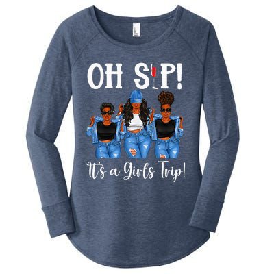 Oh Sip Its A GirlsTrip Fun Wine Party Black Women Queen Women's Perfect Tri Tunic Long Sleeve Shirt