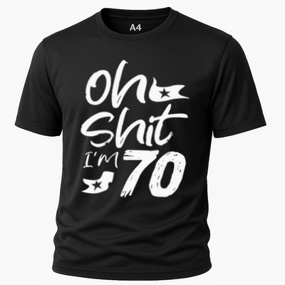 Oh Shit IM 70 Year Old Birthday 70th Bday Party Performance Shirt
